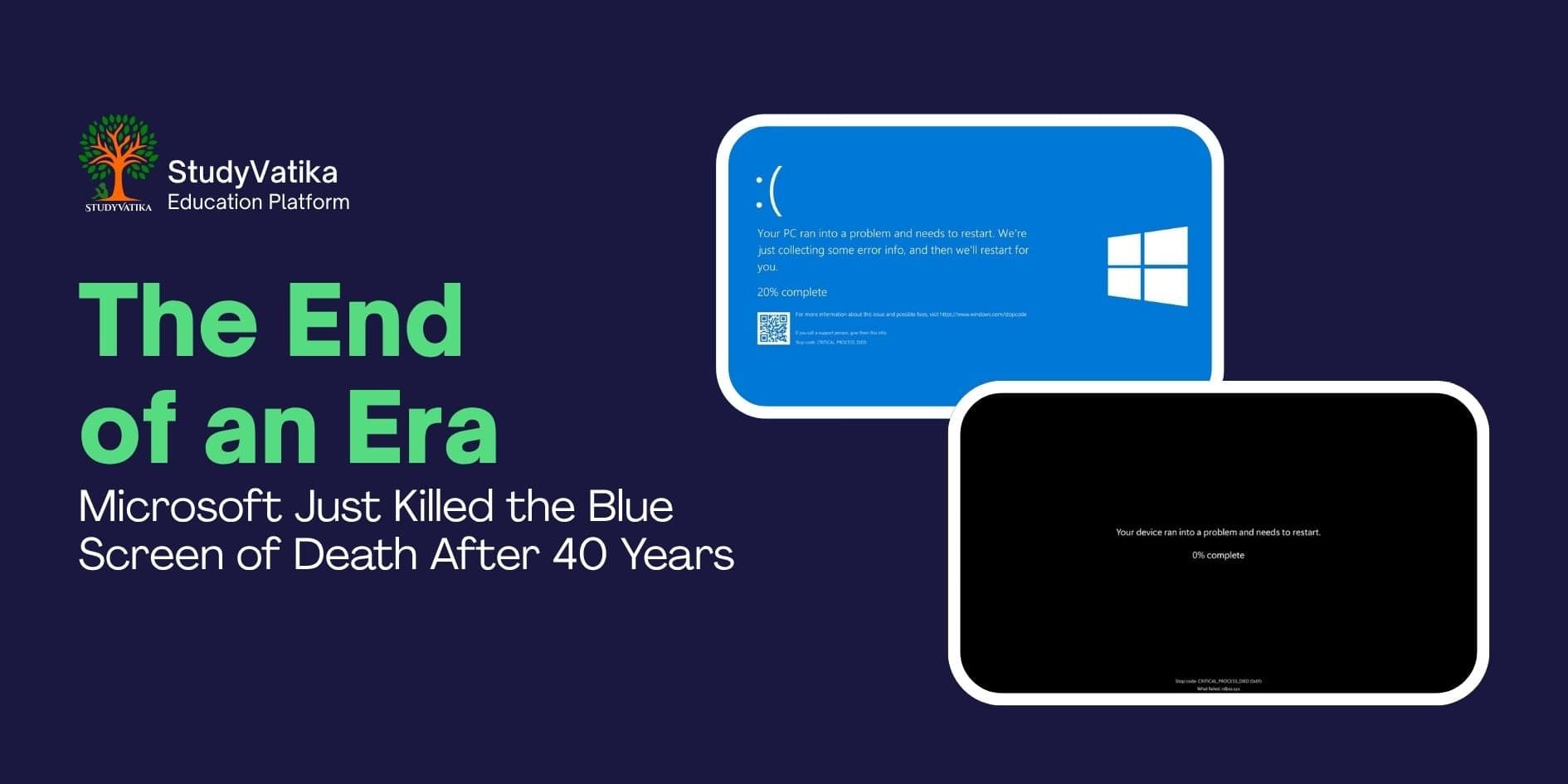 The End of an Era: Microsoft Just Killed the Blue Screen of Death After 40 Years