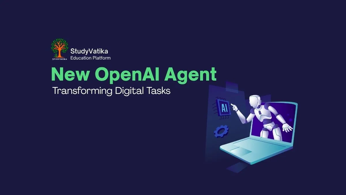 New OpenAI Agent: Transforming Digital Tasks